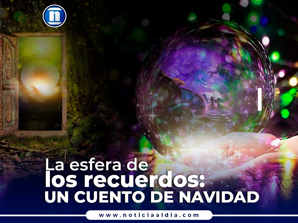 La esfera de los recuerdos: Cuento de Navidad