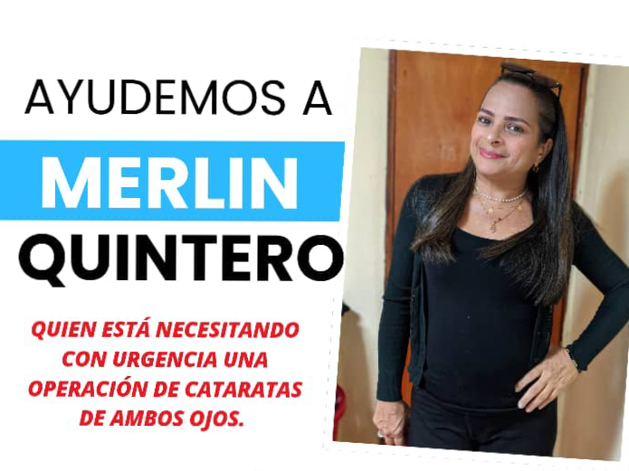 Merlin Quintero necesita tu ayuda para recuperar la vista