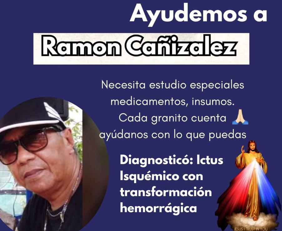Cada granito cuenta: Ayudemos a Ramón Cañizalez